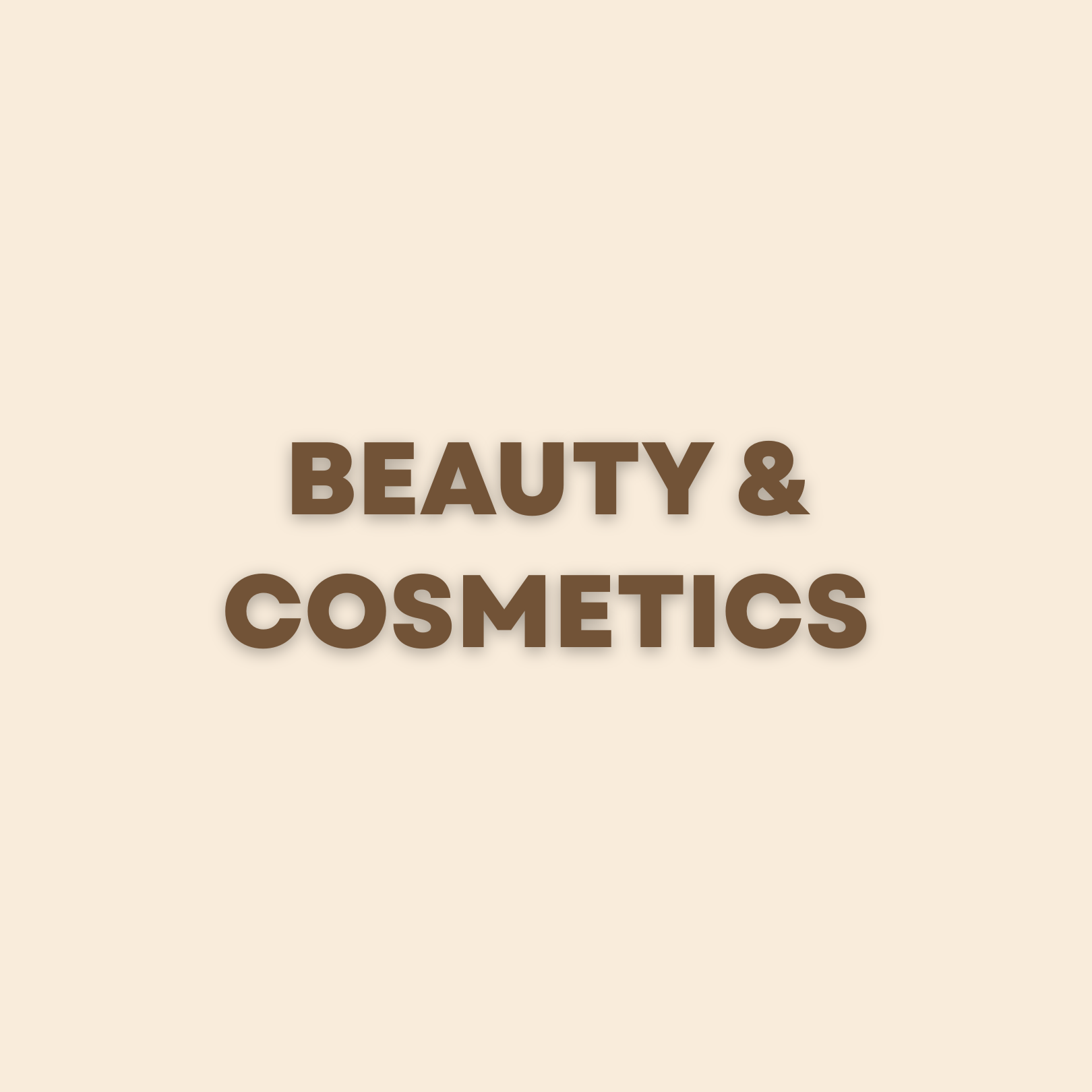 Beauty & Cosmetics